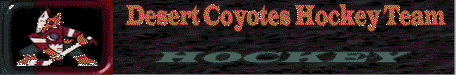 The Official Desert Coyotes Web Site - 1999-00 Regular Season Schedule